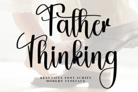 Father Thinking Font Review: A Handwritten Script with Casual Charm