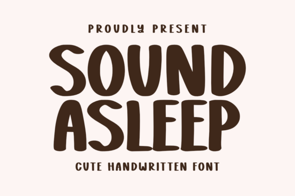 Sound Asleep: A Handwritten Font That Gives Small Brands a Gentle Personality
